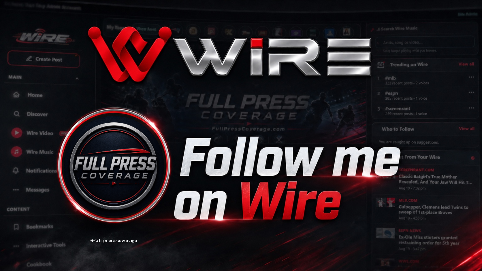Follow @fullpresscoverage on Wire